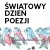 Światowy Dzień Poezji