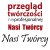 Przegląd Twórczości Nieprofesjonalnej przesunięty